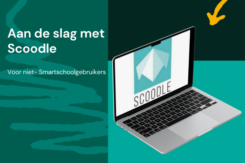 Aan de slag met Scoodle voor niet-Smartschoolgebruikers