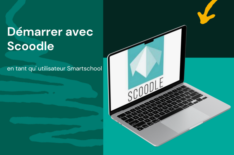 Démarrer avec Scoodle en tant qu' utilisateur Smartschool