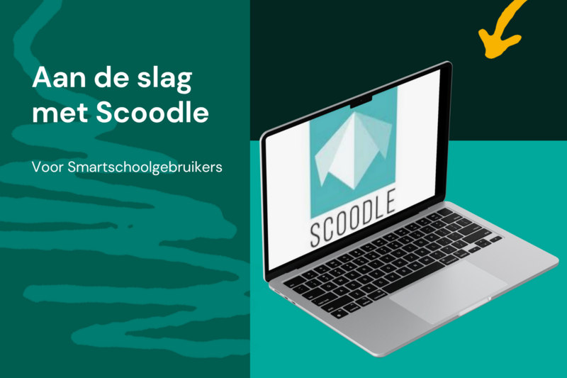 Aan de slag met Scoodle voor Smartschoolgebruikers